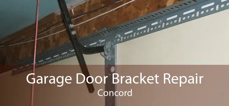 Garage Door Bracket Repair Concord