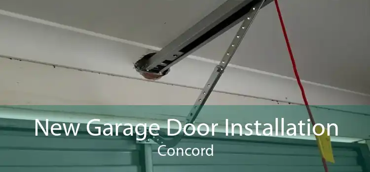 New Garage Door Installation Concord